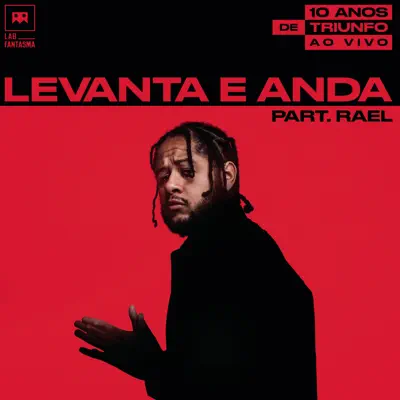 Levanta e Anda (feat. Rael) [Ao Vivo] - Single - Emicida