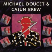 Michael Doucet & Cajun Brew - Woman Or a Man