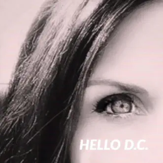Hello D.C. by Derek Antione & William Johnson album reviews, ratings, credits