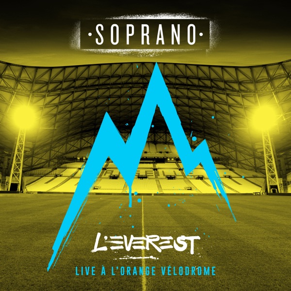 L'Everest à l'Orange Vélodrome (Live) - Soprano