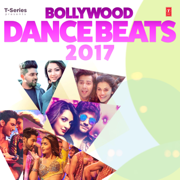 Bollywood Dance Beats 2017 - Various Artists