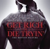 Get Rich or Die Tryin' (Music from and Inspired By the Motion Picture) artwork