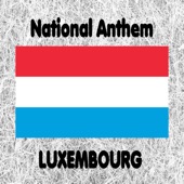 Luxembourg - Ons Heemecht - Lussemburghese National Anthem (Our Motherland) artwork