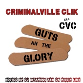 Criminalville Clik - I Got