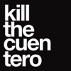 Kill the Cuentero, 2007