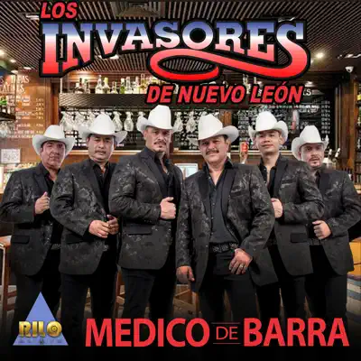 Médico de Barra - Single - Los Invasores de Nuevo León