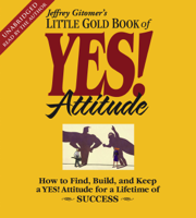 Jeffrey Gitomer - The Little Gold Book of YES! Attitude (Unabridged) artwork