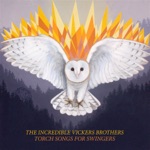 The Incredible Vickers Brothers - Walkabout