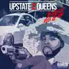 Upstate 2 Queens song lyrics