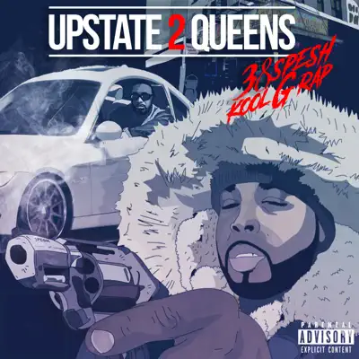 Upstate 2 Queens - Single - Kool G Rap