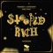 Stoopid Rich (feat. TITUS) [Prismo Remix] - Crankdat & Havok Roth lyrics