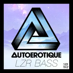 LZR BASS - Single by Autoerotique album reviews, ratings, credits