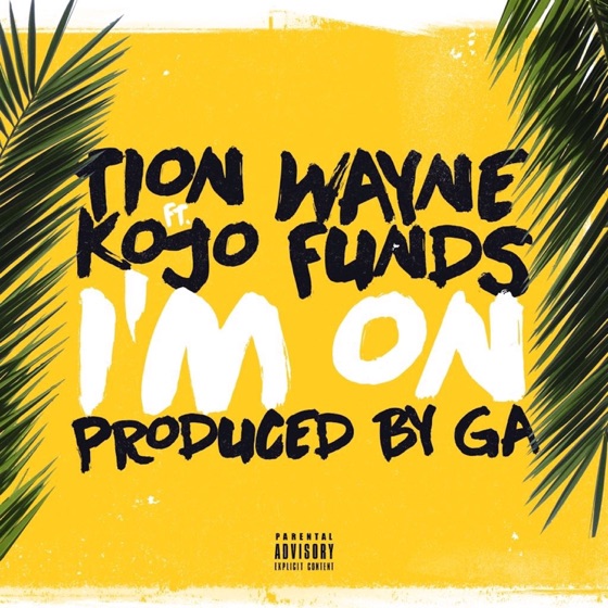 Cover artwork for I'm On (feat. Kojo Funds)