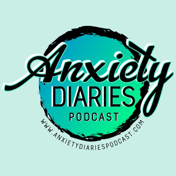 Anxiety Diaries Anxiety Diaries