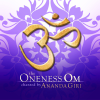 The Oneness Om - Ananda Giri
