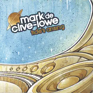 ladda ner album Mark De CliveLowe - Tides Arising