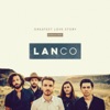 LANCO - Greatest Love Story