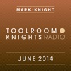 Toolroom Knights Radio - June 2014