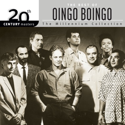 20th Century Masters - The Millennium Collection: The Best of Oingo Boingo - Oingo Boingo