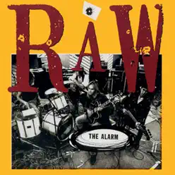 Raw (1990 -1991 Remastered) - The Alarm