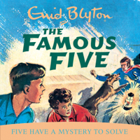 Enid Blyton - Five Have A Mystery To Solve artwork