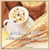 Breakfast Lounge Chillout 2018, 2018