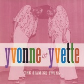 Yvonne & Yvette - He's Sweet I Know