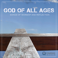 Compass Church - God of All Ages - Songs of Worship and Reflection artwork