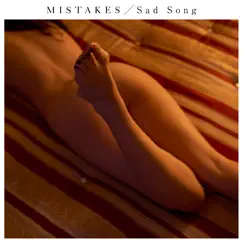 Sad Song - Single by MISTAKES album reviews, ratings, credits