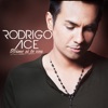 Rodrigo Ace - Dime Si Te Vas