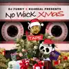 No Wack Xmas album lyrics, reviews, download