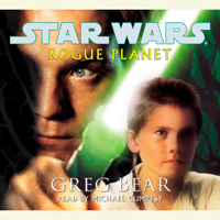 Greg Bear - Rogue Planet: Star Wars Legends (Abridged) artwork