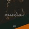 Running Man (feat. Luxsta) - Don Perrion lyrics