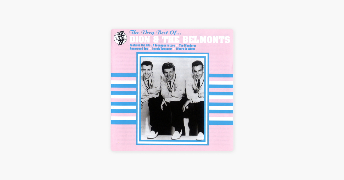 The Very Best Of Dion The Belmonts By Dion The Belmonts On