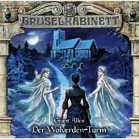 Gruselkabinett - Folge 143: Der Wolverden Turm artwork