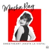 Sweetheart (Hasta La Vista) - Single