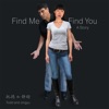 Find Me Find You: A Story