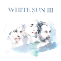 White Sun - White Sun III artwork