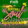 Dancehall Soul Riddim - EP album lyrics, reviews, download