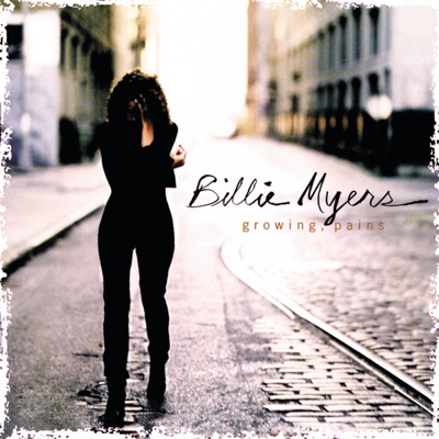 Growing, Pains - Billie Myers