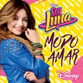 Soy Luna - Modo Amar (Música de la serie de Disney Channel) artwork