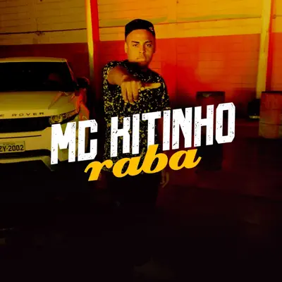 Raba - Single - MC Kitinho