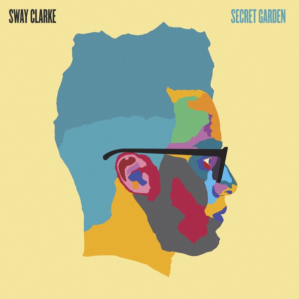 Secret Garden (feat. Tink) - Single - Sway Clarke