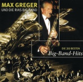Max Greger & Rias Big Band: Die 20 besten Bigband Hits artwork