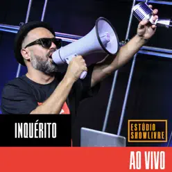 Inquérito no Estúdio Showlivre (Ao Vivo) - Inquérito