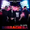 Borrachera (feat. El Cata) - Single album lyrics, reviews, download