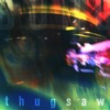 Thugsaw