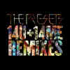 14U+14ME (Remixes) - EP album lyrics, reviews, download