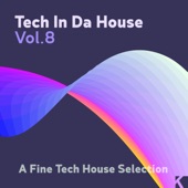 Tech in da House, Vol. 8 (A Fine Tech House Selection) artwork