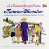 A Musical Tour of France With Maurice Chevalier (Including "Joie de vivre" from Walt Disney's "Monkeys Go Home")